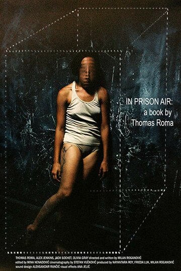 In Prison Air: A Book by Thomas Roma (2017)