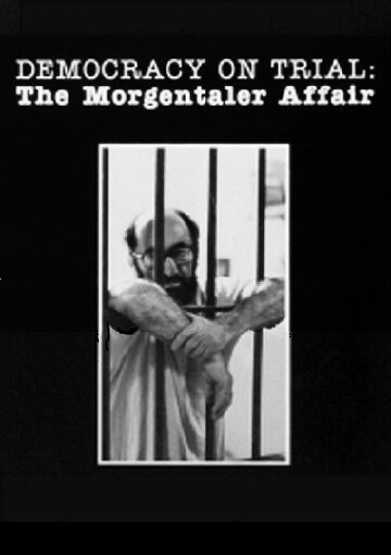 Democracy on Trial: The Morgentaler Affair (1984)