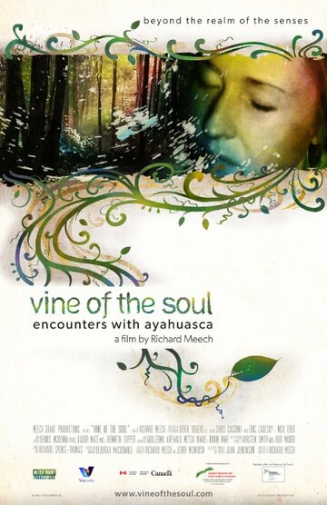 Vine of the Soul: Encounters with Ayahuasca (2010)