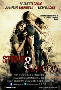 Strait & Narrow (2016)